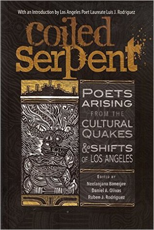The Coiled Serpent: Poets Arising from the Cultural Quakes and Shifts of Los Angeles