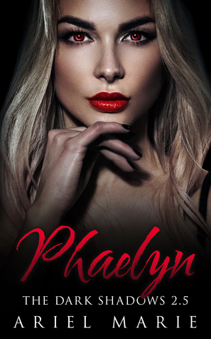 Phaelyn (The Dark Shadows #2.5)