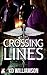 Crossing Lines (Cops and Docs, #2)