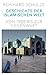 Geschichte der Islamischen Welt: Von 1900 bis zur Gegenwart (German Edition)