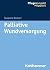 Palliative Wundversorgung (...