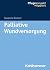 Palliative Wundversorgung (Pflegekompakt) by Susanne Danzer