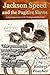 Jackson Speed and the Fugit...