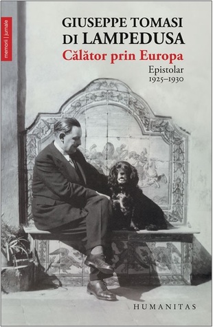 Călător prin Europa: epistolar 1925-1930