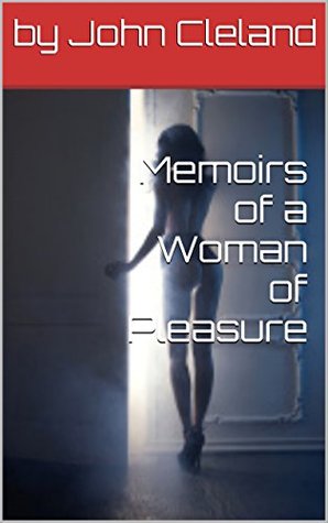 Memoirs of a Woman of Pleasure