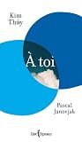 À toi (NON CLASSE)