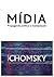 Mídia by Noam Chomsky