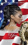 Just When I Needed You (Sexy SEALs of San Diego Book 1) Just When I Needed You (Sexy SEALs of San Diego Book 1)