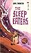 The Sleep Eaters
