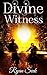 DIVINE WITNESS