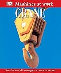 Crane : Machines at Work