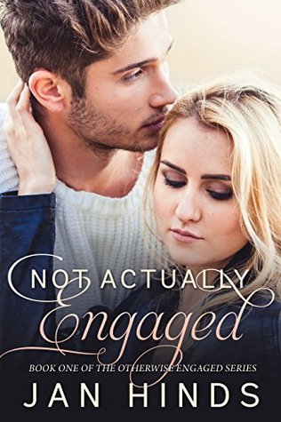 Not Actually Engaged (Otherwise Engaged, #1)