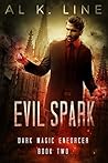 Evil Spark by Al K. Line