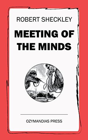 Meeting of the Minds (Kindle Edition)