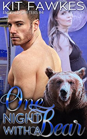 One Night With A Bear (Emerald City Shifters, #4)