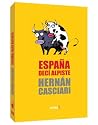 España, decí alpiste  by Hernán Casciari