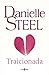 Traicionada by Danielle Steel