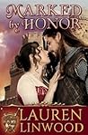 Marked by Honor by Lauren Linwood