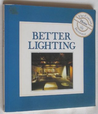 Better Lighting (The Conran Home Decorator)