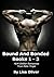 Bound and Bonded Series Boxed Set (Bound and Bonded #1-3)