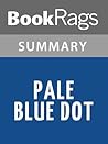Summary & Study Guide Pale Blue Dot by Carl Sagan
