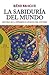 La sabiduría del mundo: Historia de la experiencia humana del universo (Ensayo nº 354) (Spanish Edition)