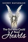 The Girl Who Could Read Hearts by Sherry Maysonave