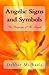 Angelic Signs and Symbols The Language of The Angels