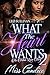 What The Heart Wants: An Urban Love story (What The Heart Wants #2)