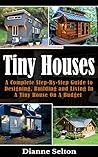 TINY HOUSES: A Co...
