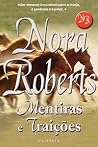 Mentiras e Traições by Nora Roberts