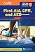 Standard First Aid, CPR, and AED by American Academy of Orthopa...