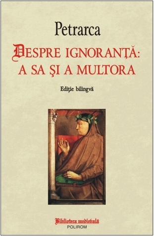Despre ignoranță: a sa și a multora (Paperback)