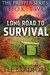 Long Road to Survival: The Prepper Series (Book 2)