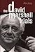The David Marshall Trials by Alex Josey