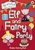 Ben and Holly's Little Kingdom: Elf and Fairy Party