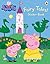 Peppa Pig: Fairy Tales! Sti...