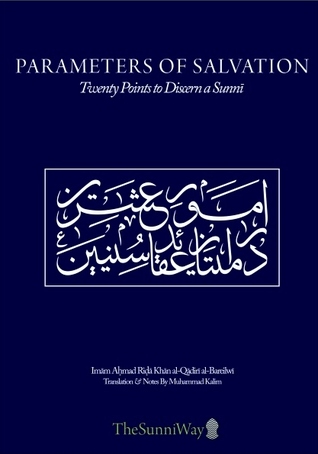 PARAMETERS OF SALVATION - Twenty Points to Discern a Sunnī (Paperback)
