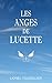 Les Anges de Lucette (French Edition)
