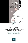 Théâtre et dramathérapie
