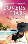 Lovers and Liars by Nigel May