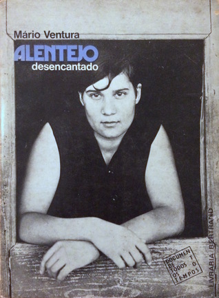 Alentejo Desencantado