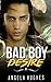 Bad Boy Desire