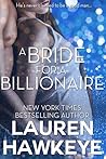 A Bride for a Billionaire by Lauren Hawkeye