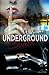Underground Secrets by S.A. Sproston