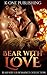 Bear with Love