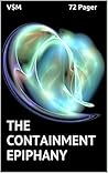 The Containment Epiphany by Vincent B. Moneymaker