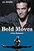 Bold Moves (South Jersey Gay Men's Choir, #1)