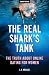 The Real Shark's Tank:  The...
