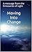 Moving Into Change: A message from the Emissaries of Light (How to Change You and the World)
